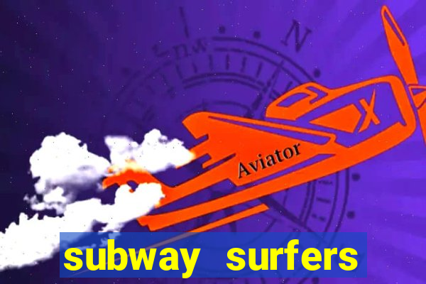 subway surfers havana start game